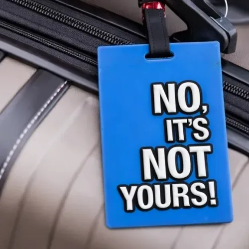 "NO, IT'S NOT YOURS!"Çamadan Etiketi