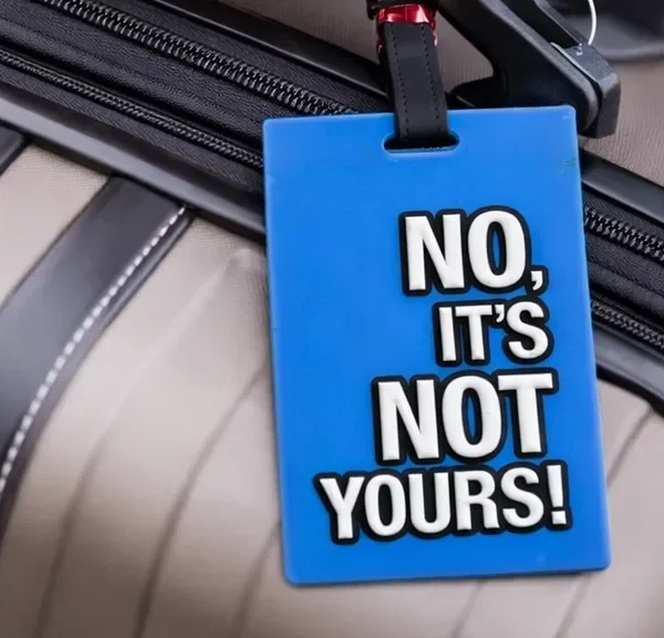 "NO, IT'S NOT YOURS!"Çamadan Etiketi - Grido hədiyyə mağazası